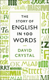 cover of the book The Story of English in 100 Hundred Words