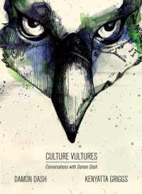 cover of the book Culture Vultures: Conversations with Damon Dash