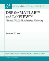 cover of the book DSP for MATLAB and LabVIEW IV: LMS Adaptive Filtering