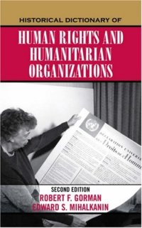 cover of the book Historical Dictionary of Human Rights and Humanitarian Organizations