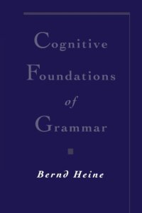 cover of the book Cognitive Foundations of Grammar