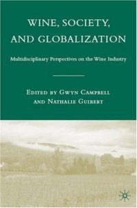 cover of the book Wine, Society, and Globalization: Multidisciplinary Perspectives on the Wine Industry