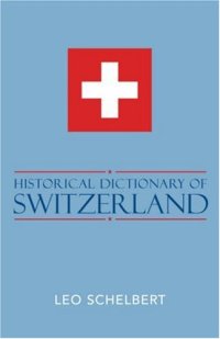 cover of the book Historical Dictionary of Switzerland