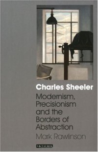 cover of the book Charles Sheeler: Modernism, Precisionism and the Borders of Abstraction