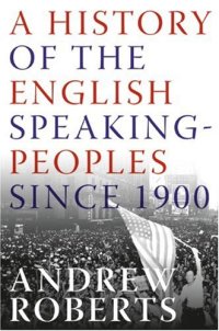 cover of the book A History of the English-Speaking Peoples Since 1900