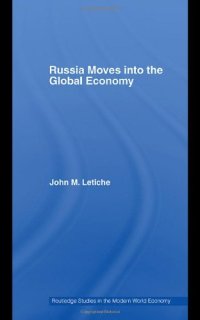 cover of the book Russia Moves Into The Global Economy