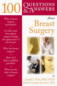 cover of the book 100 Questions and Answers About Breast Surgery: One Hundred Questions and Answers About Breast Surger