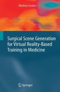 cover of the book Surgical Scene Generation for Virtual Reality-Based Training in Medicine