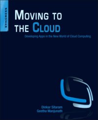 cover of the book Moving to the cloud: developing apps in the new world of cloud computing