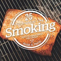 cover of the book 25 essentials. Techniques for smoking