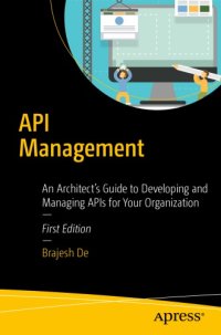 cover of the book API Management An Architect's Guide to Developing and Managing APIs for Your Organization