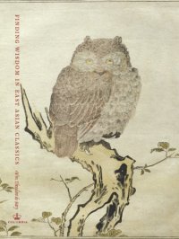 cover of the book Finding Wisdom in East Asian Classics