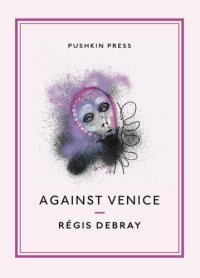 cover of the book Against Venice