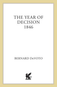 cover of the book The year of decision, 1846