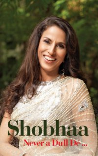 cover of the book Shobhaa: Never a Dull Dé