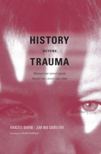 cover of the book History Beyond Trauma