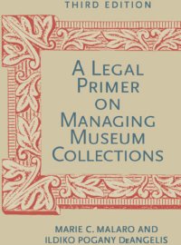 cover of the book A Legal Primer on Managing Museum Collections