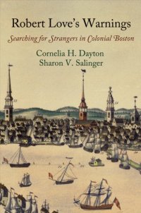 cover of the book Robert Love's Warnings: Searching for Strangers in Colonial Boston