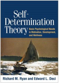 cover of the book Self-determination theory: basic psychological needs in motivation, development, and wellness