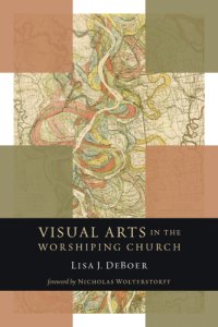 cover of the book Visual Arts in the Worshiping Church