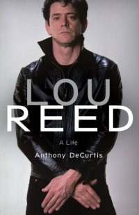 cover of the book Lou Reed: a life