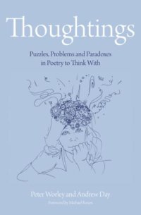 cover of the book Thoughtings: Puzzles, problems and paradoxes in poetry to think with