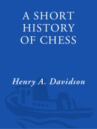 cover of the book A Short History of Chess