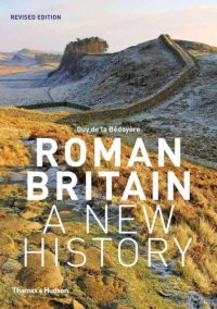 cover of the book Roman Britain: A New History