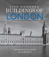 cover of the book Five Hundred Buildings of London