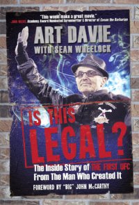 cover of the book Is This Legal?: the inside story of the first UFC from the man who created it