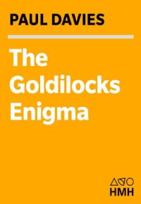 cover of the book The Goldilocks enigma: why is the universe just right for life?