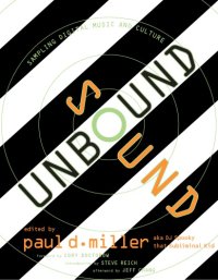 cover of the book Sound unbound: sampling digital music and culture