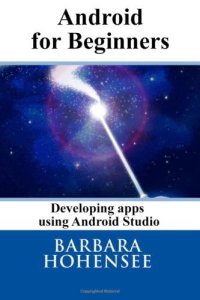 cover of the book Android for beginners: developing apps using Android Studio