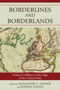 cover of the book Borderlines and borderlands: political oddities at the edge of the nation-state