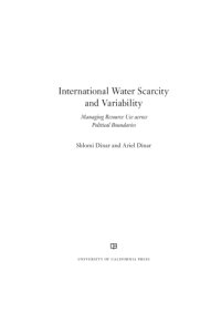 cover of the book International water scarcity and variability: managing resource use across political boundaries