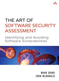 cover of the book The art of software security assessment: identifying and preventing software vulnerabilities