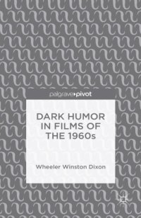 cover of the book Dark Humor in Films of the 1960s [recurso electrónico]