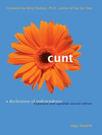 cover of the book Cunt: a Declaration of Independence