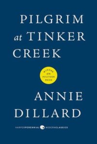 cover of the book Pilgrim at Tinker Creek