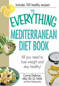 cover of the book The Everything Mediterranean Diet Book: All you need to lose weight and stay healthy!