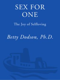 cover of the book Sex for one: the joy of selfloving