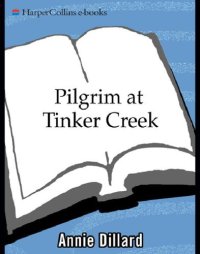 cover of the book Pilgrim at Tinker Creek