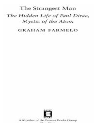 cover of the book The strangest man: the hidden life of Paul Dirac, mystic of the atom