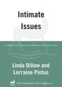 cover of the book Intimate issues: conversations woman to woman: 21 questions women ask about sex