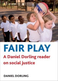 cover of the book Fair play: a Daniel Dorling reader on social justice