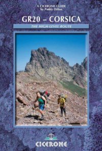 cover of the book GR20: Corsica: The High Level Route