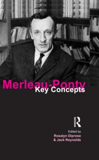 cover of the book Merleau-Ponty: Key Concepts