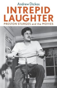 cover of the book Intrepid laughter: Preston Sturges and the movies