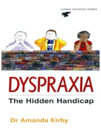 cover of the book Dyspraxia: the hidden handicap