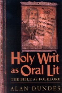 cover of the book Holy Writ as Oral Lit: the Bible as Folklore